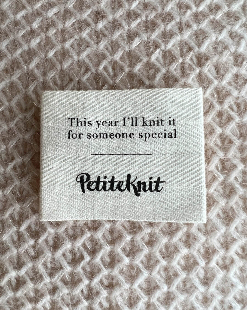 "This year I'll knit it for someone special"-label