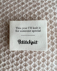 "This year I'll knit it for someone special" label
